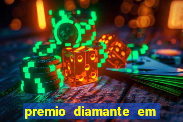 premio diamante em dinheiro blaze